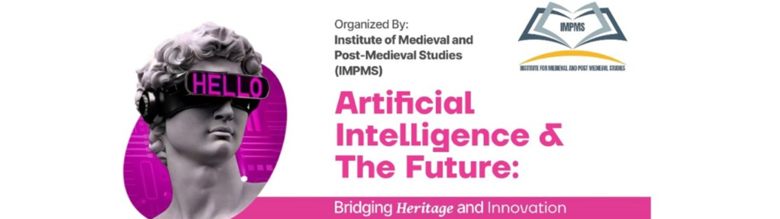 Artificial Intelligence & The Future: Bridging Heritage and Innovation — IMPMS event banner